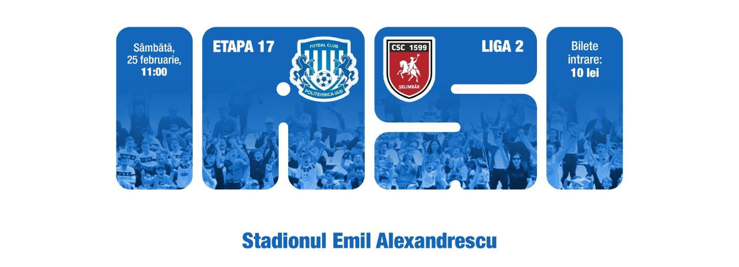 Bilete la meciul Poli Iași - CSC Șelimbăr